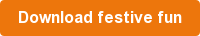 Download festive fun