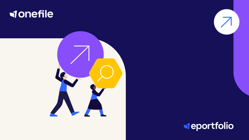 Looking to upgrade your Eportfolio? Here’s what to look for and why providers choose Onefile