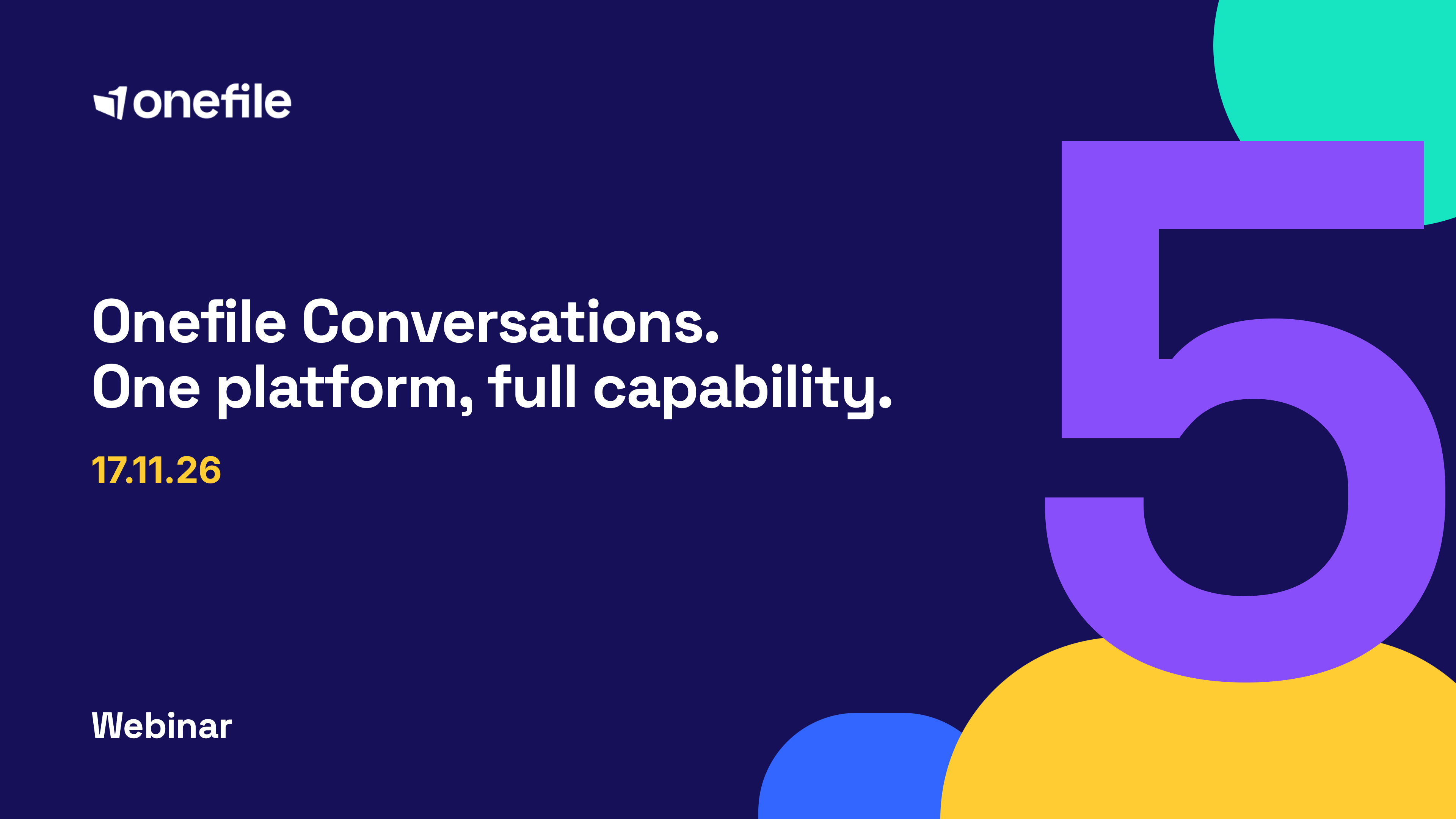 Onefile Conversations: One platform, full capability